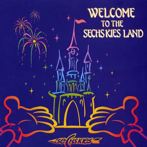 2집 Welcome To The Sechskies Land